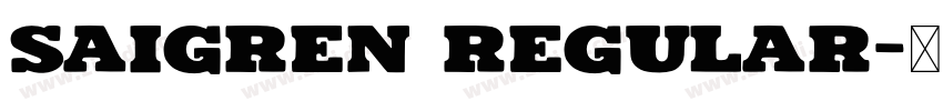 saigren regular字体转换